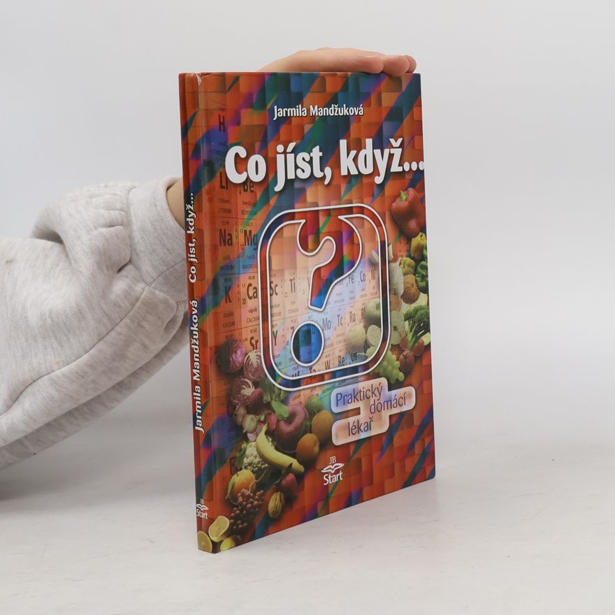 Mandžuková Jarmila Co jíst, když...