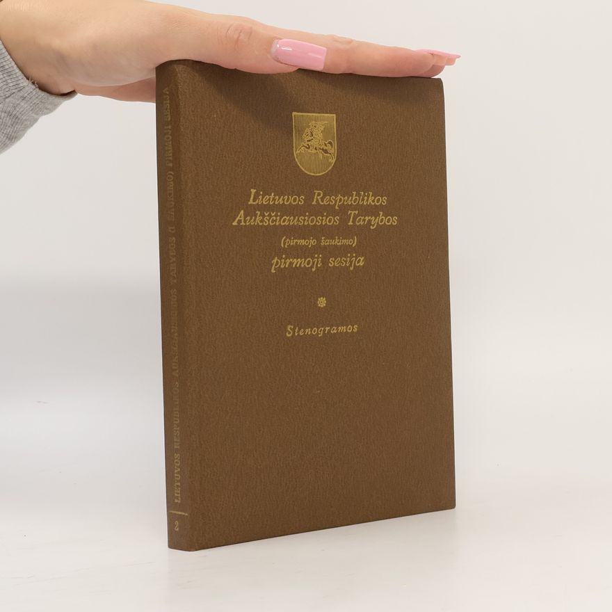 Kolektív autorov Lietuvos Respublikos Aukščiausiosios Tarybos pirmoji sesija