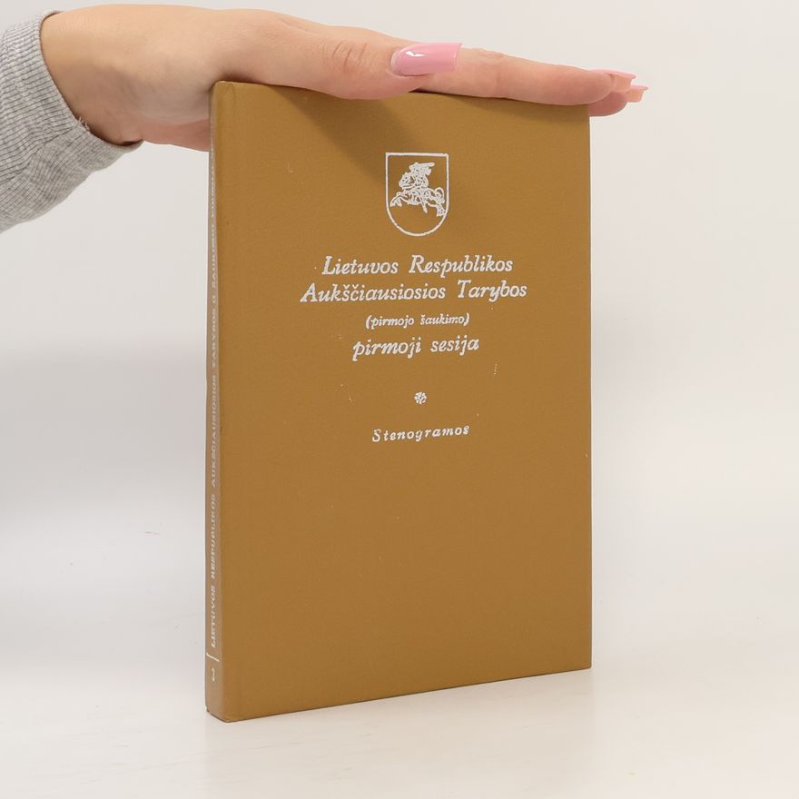 Kolektív autorov Lietuvos Respublikos Aukščiausiosios Tarybos pirmoji sesija