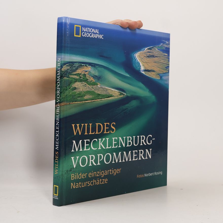 Norbert Rosing Wildes Mecklenburg-Vorpommern