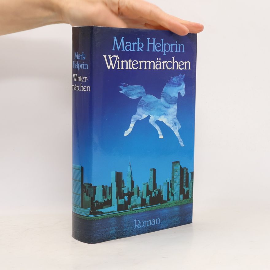Mark Helprin Wintermärchen