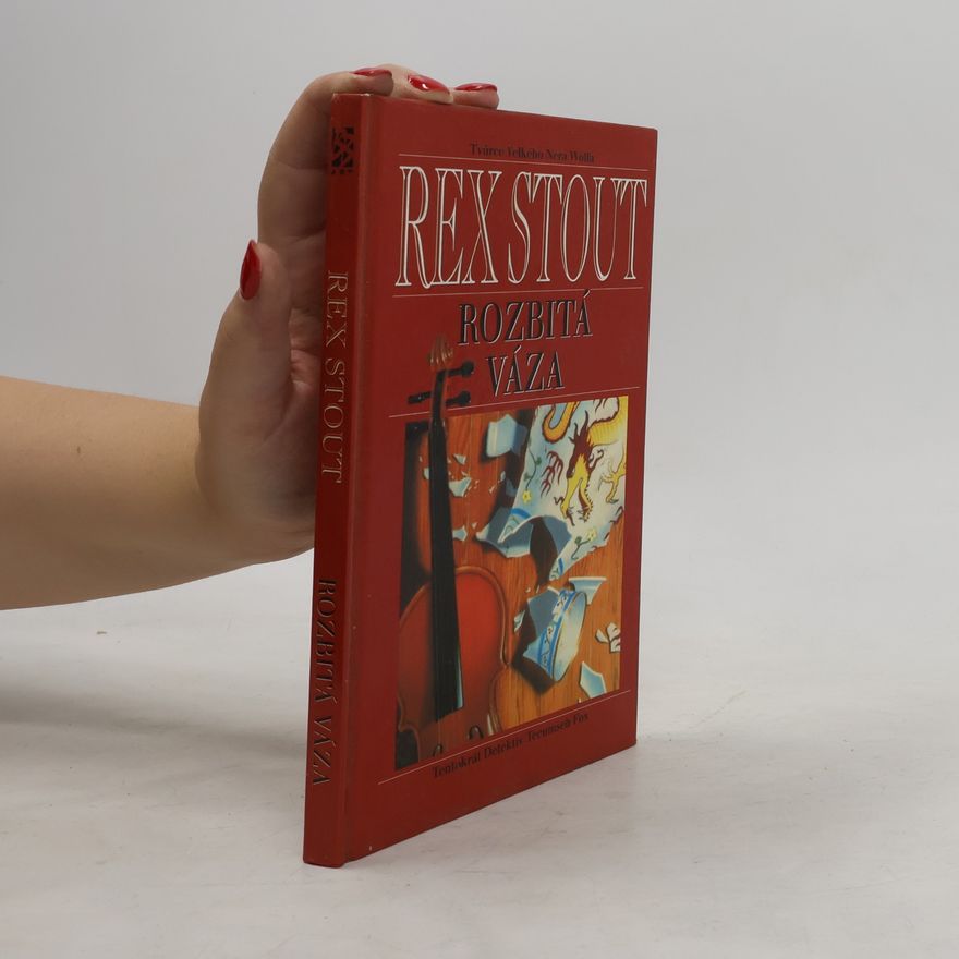 Rex Stout Rozbitá váza