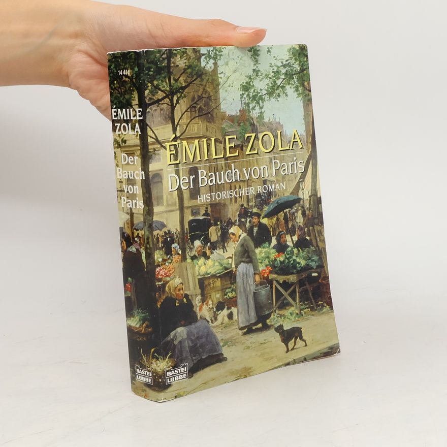 Émile Zola Der Bauch von Paris