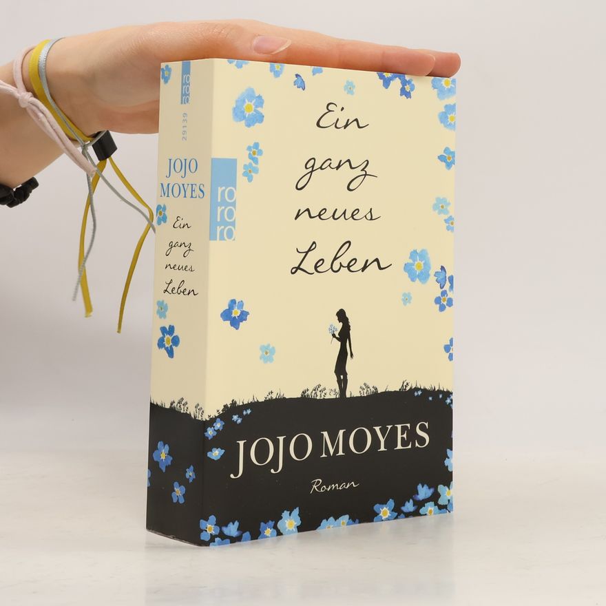 Jojo Moyes Ein ganz neues Leben
