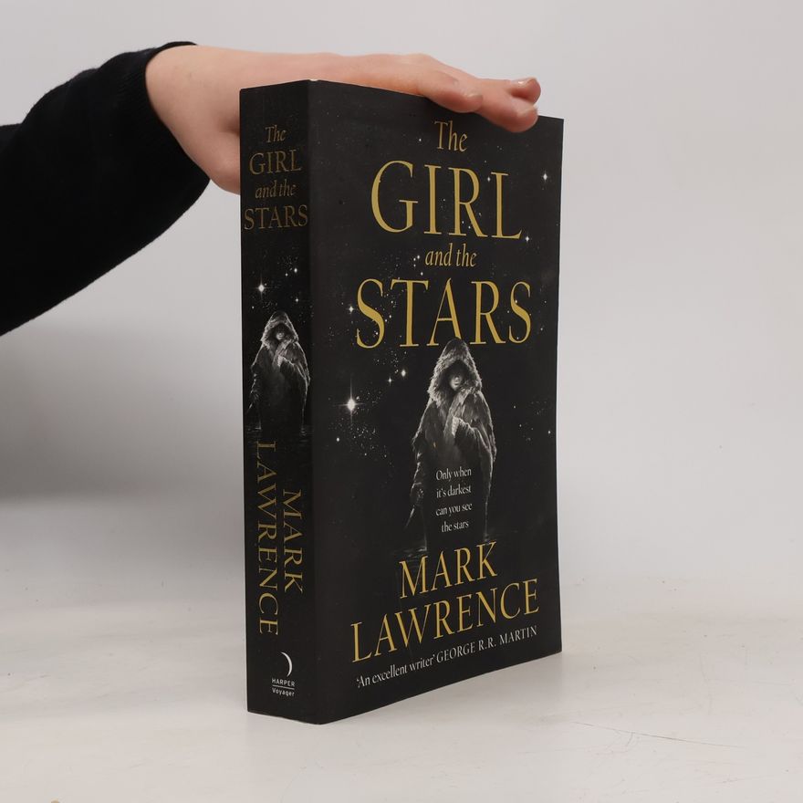 Mark Lawrence The Girl and the Stars