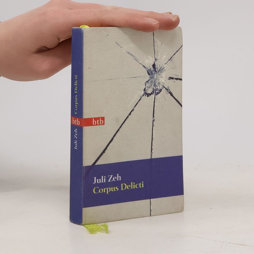 Juli Zeh Corpus Delicti