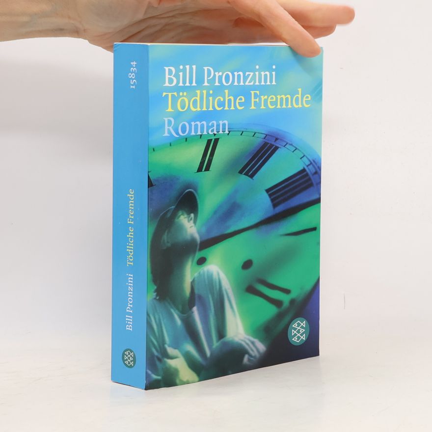 Bill Pronzini Tödliche Fremde