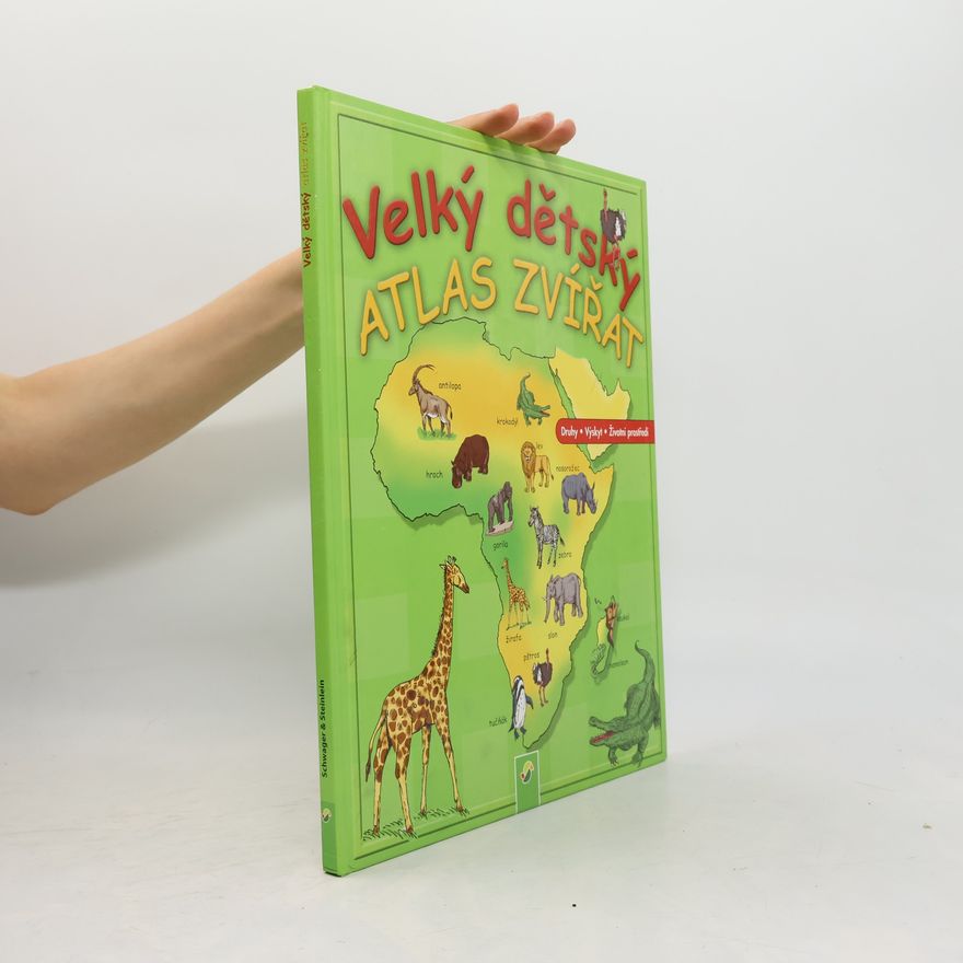 Vera Bauer Velký dětský atlas zvířat