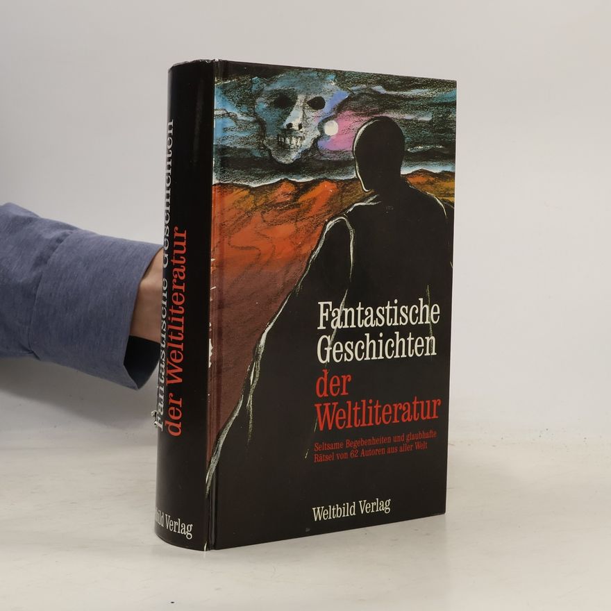Autorenkollektiv Fantastische Geschichten der Weltliteratur