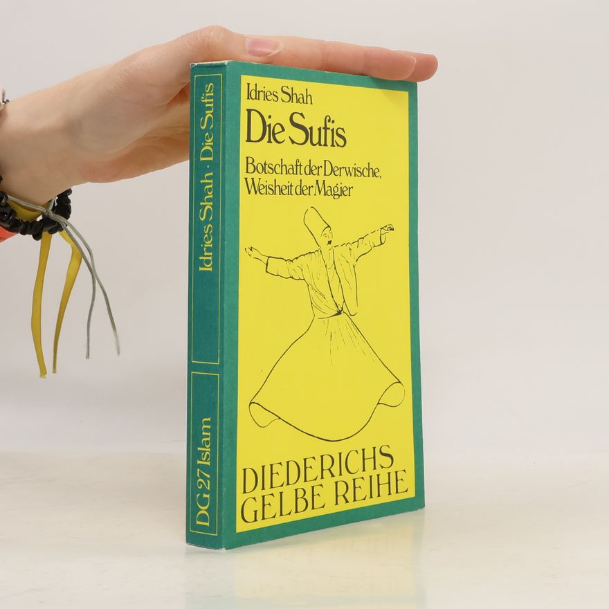 Idries Shah Die Sufis