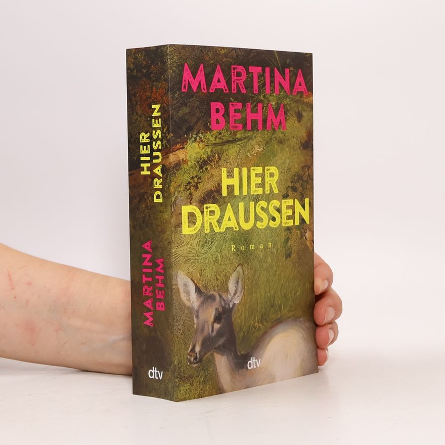 Martina Behm Hier draußen