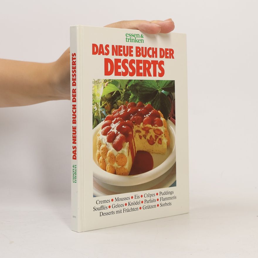 Autorenkollektiv Das Neue Buch der Desserts