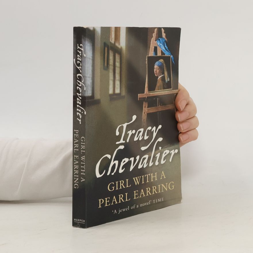 Tracy Chevalier Girl with a Pearl Earring
