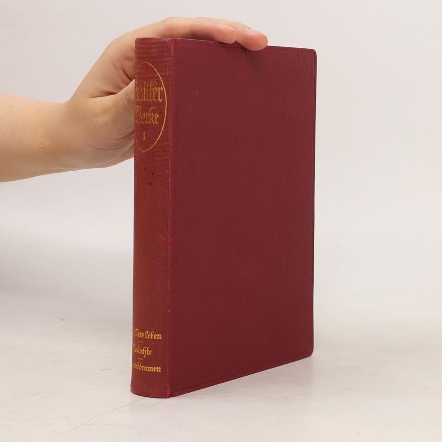 Friedrich Schiller Schiller Werke 1