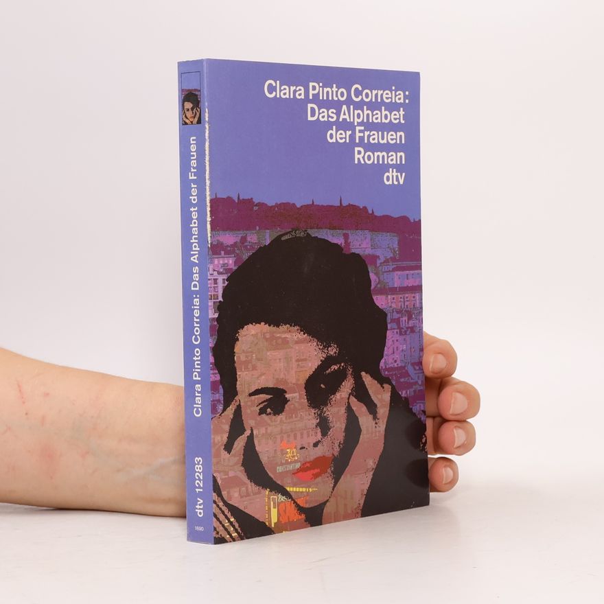 Clara Pinto Correia Das Alphabet der Frauen