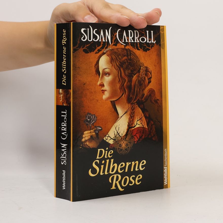 Susan Carroll Die silberne Rose