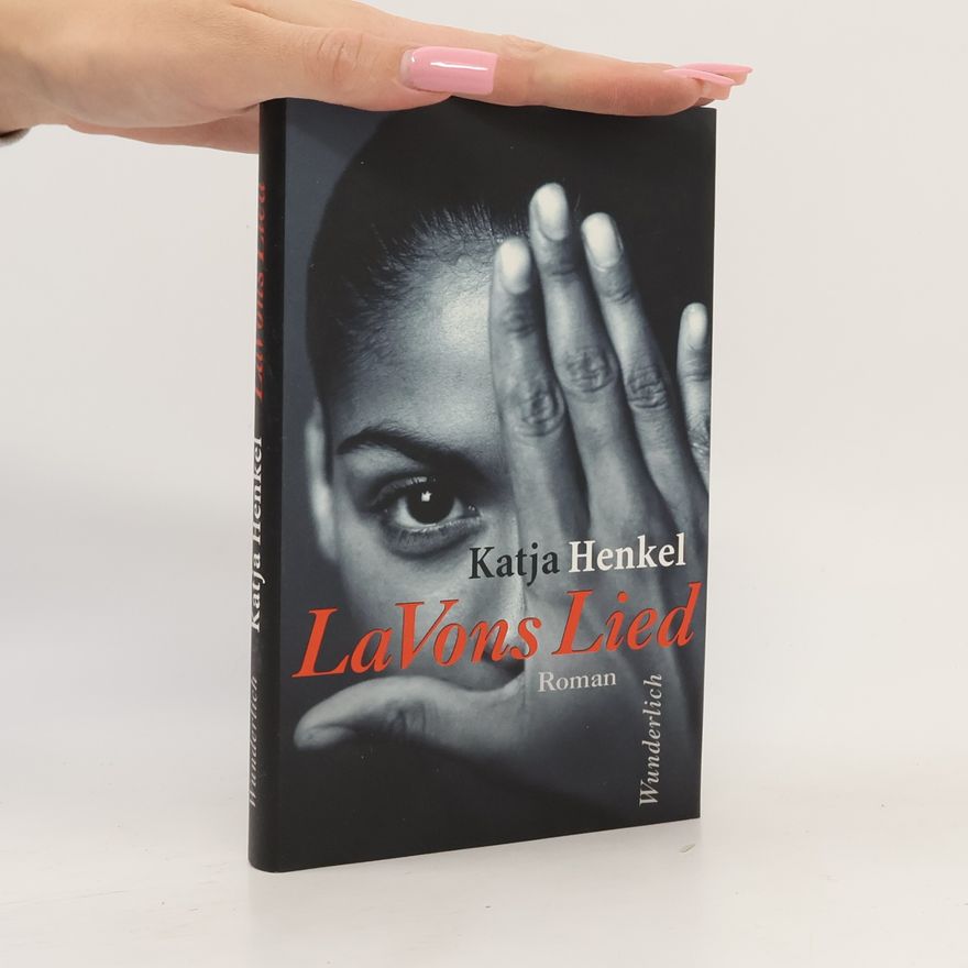 Katja Henkel LaVons Lied