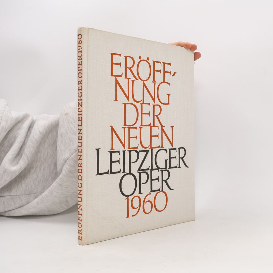 Various authors Eröffnung der neuen Leipziger Oper 1960