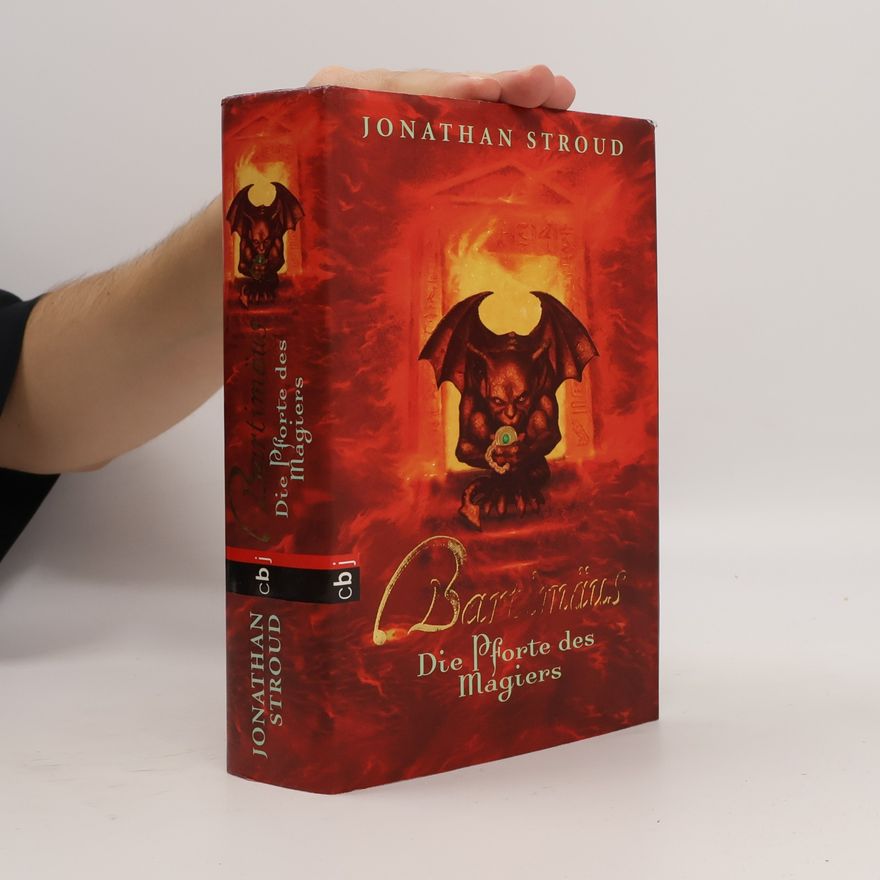 Jonathan Stroud Bartimäus: Die Pforte des Magiers