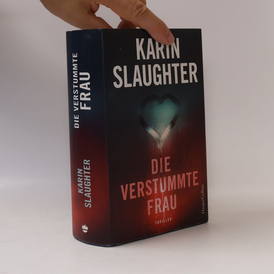 Karin Slaughter Die verstummte Frau