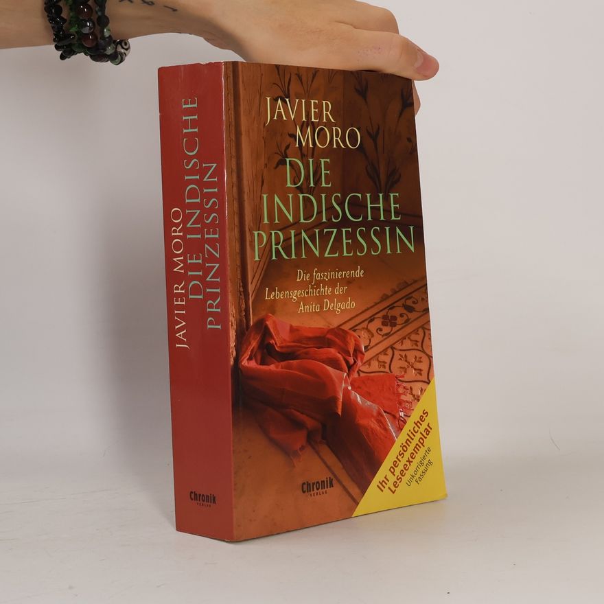 Javier Moro Die indische Prinzessin