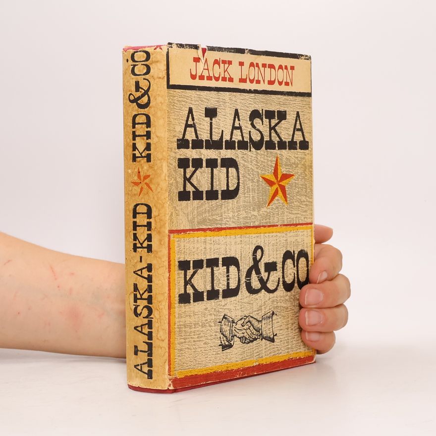 Jack London Alaska-Kid. Kid & Co.