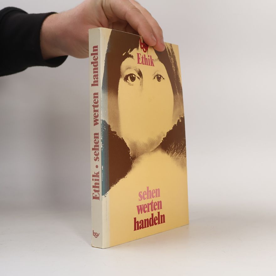 Wolfgang Bender Sehen, Werten, Handeln