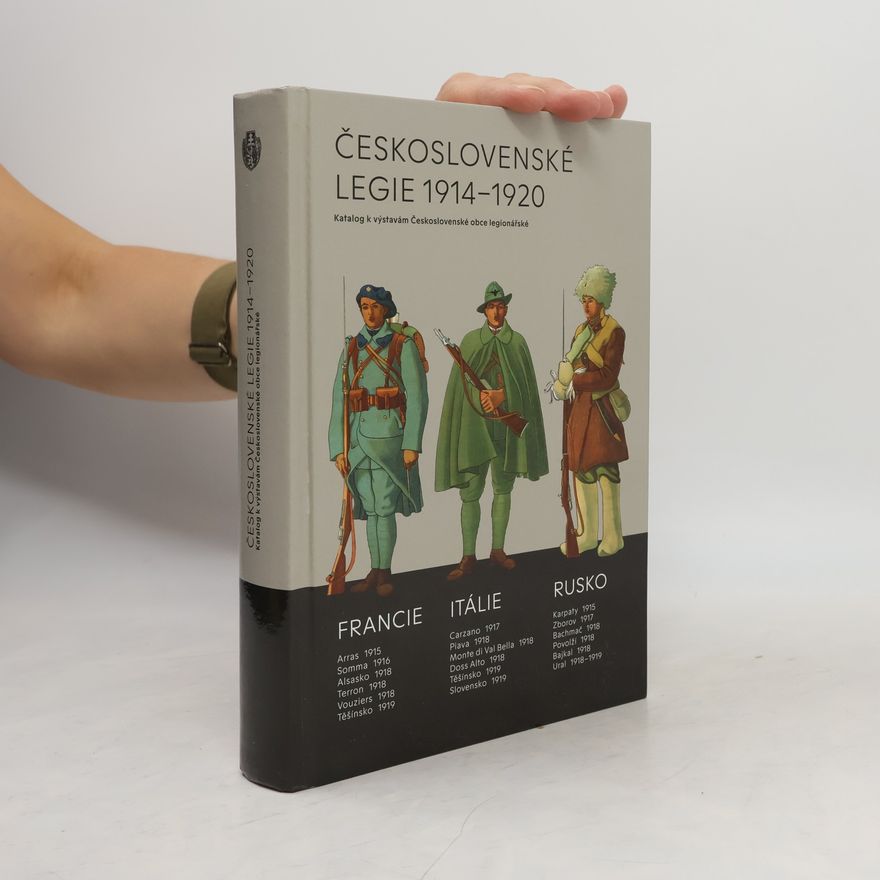 Milan Mojžíš Československé legie 1914-1920 : katalog k výstavám Československé obce legionářské