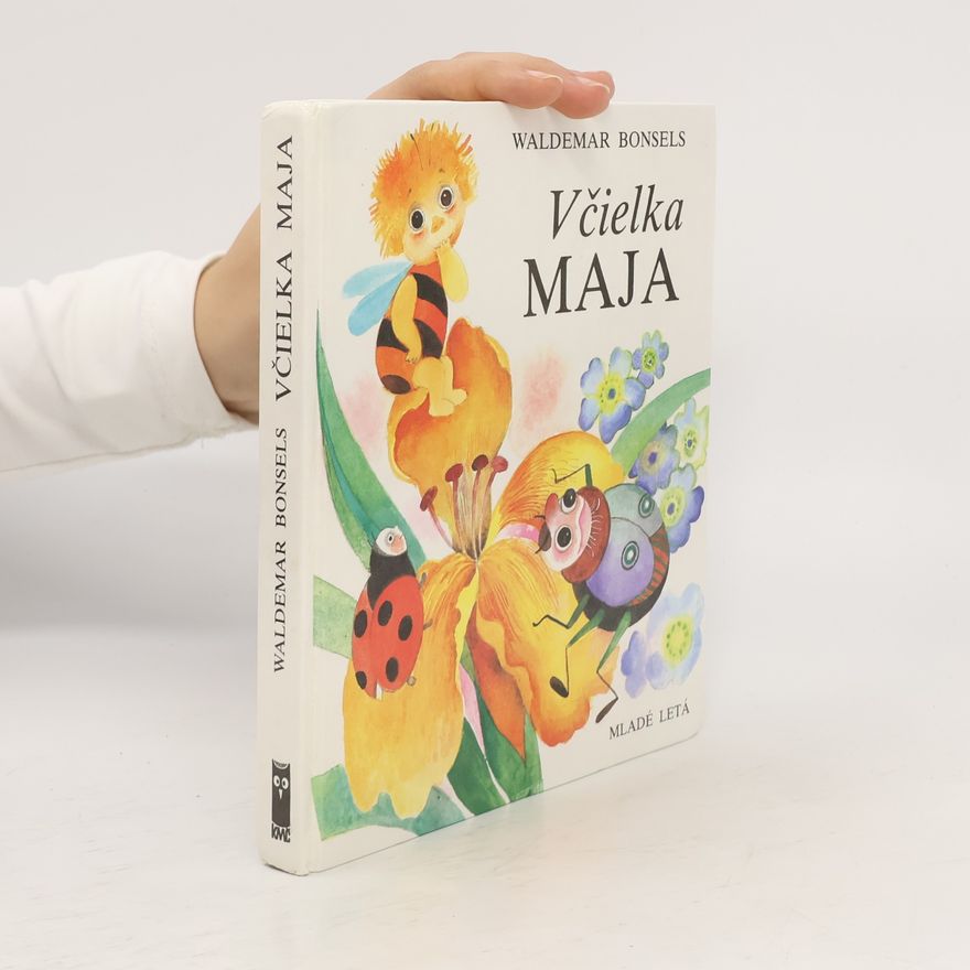 Waldemar Bonsels Včielka Maja