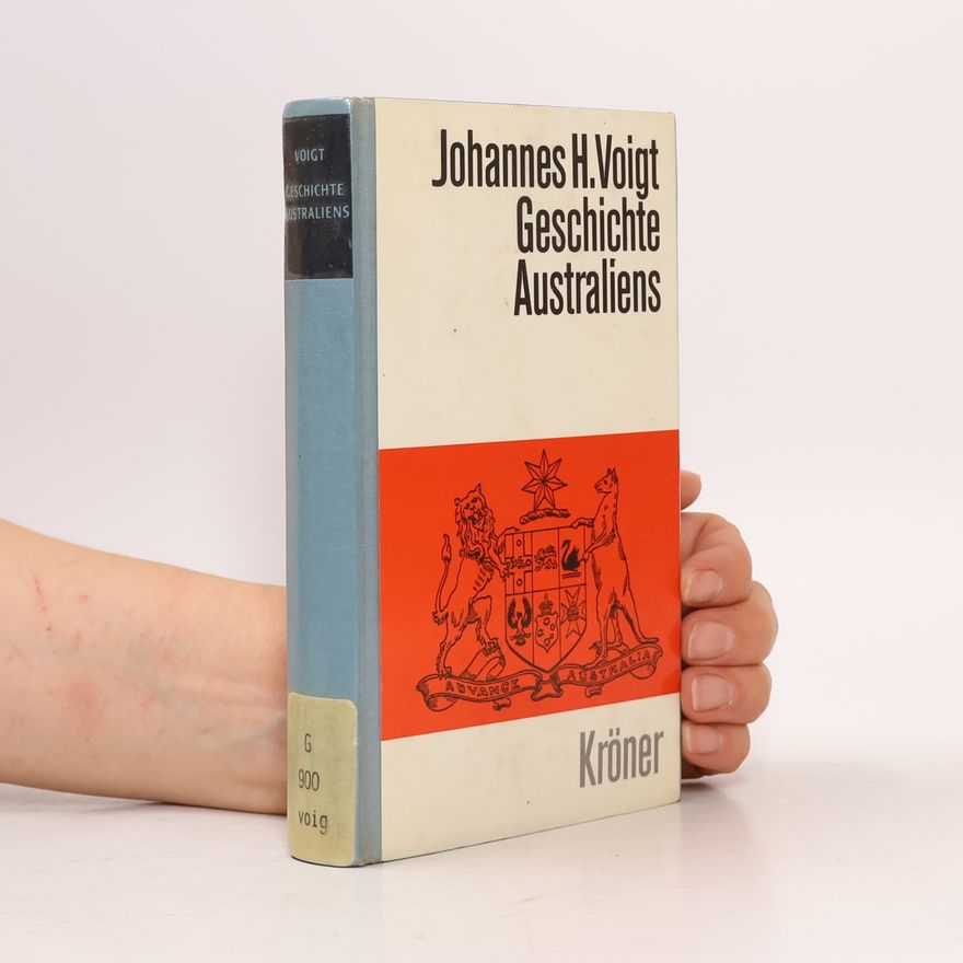 Johannes H. Voigt Geschichte Australiens