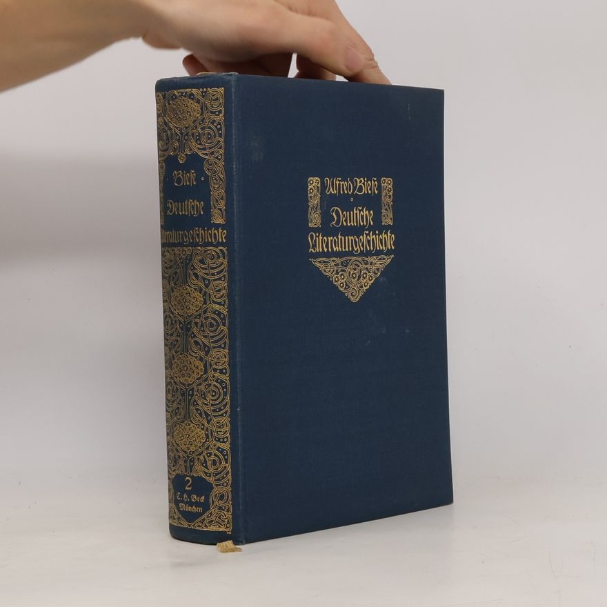 Alfred Biese Deutsche Literaturgeschichte