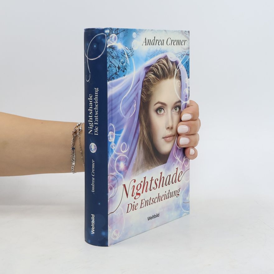 Andrea Cremer Nightshade. Die Entscheidung