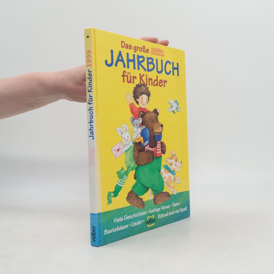 Autorenkollektiv Das große Spielen und Lernen Jahrbuch für Kinder