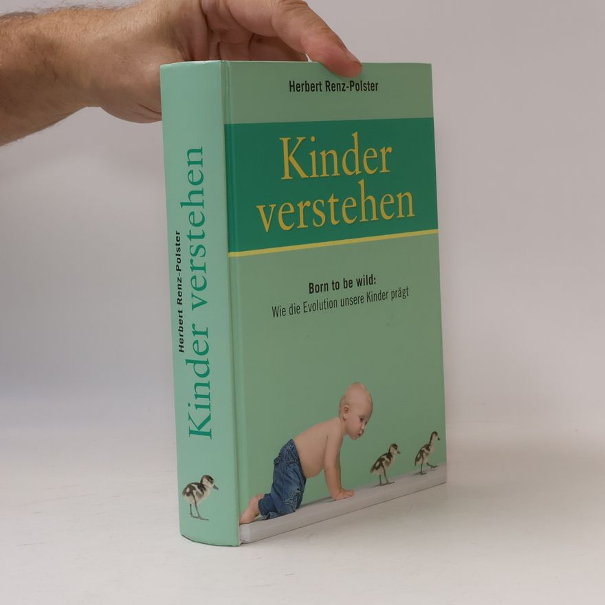 Herbert Renz-Polster Kinder verstehen