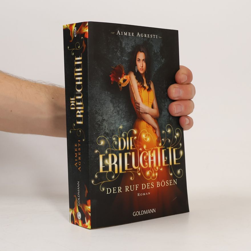Aimee Agresti Die Erleuchtete. Der Ruf des Bösen