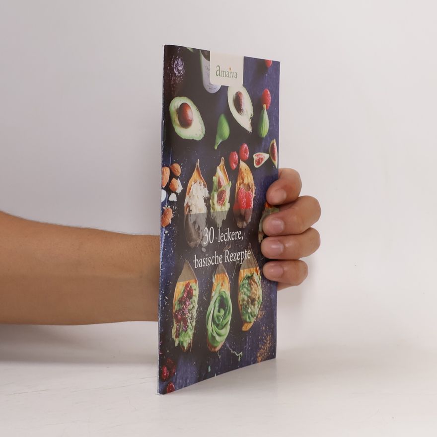 Autorenkollektiv 30 leckere, basische Rezepte