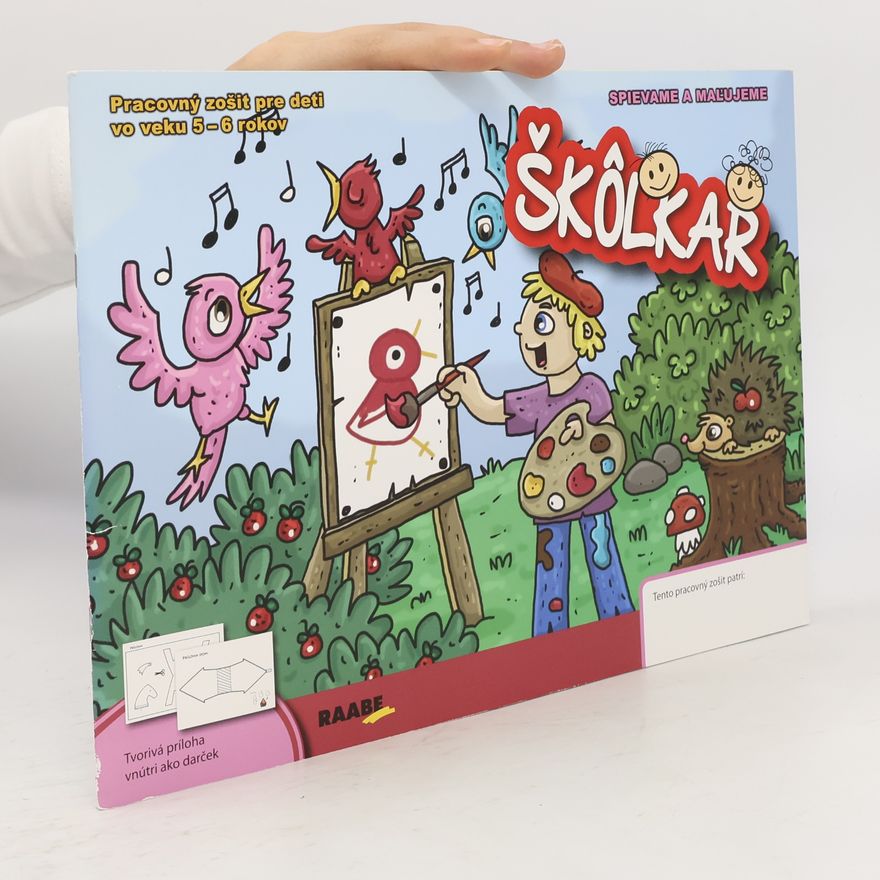 Autorenkollektiv Škôlkar. Spievame a maľujeme