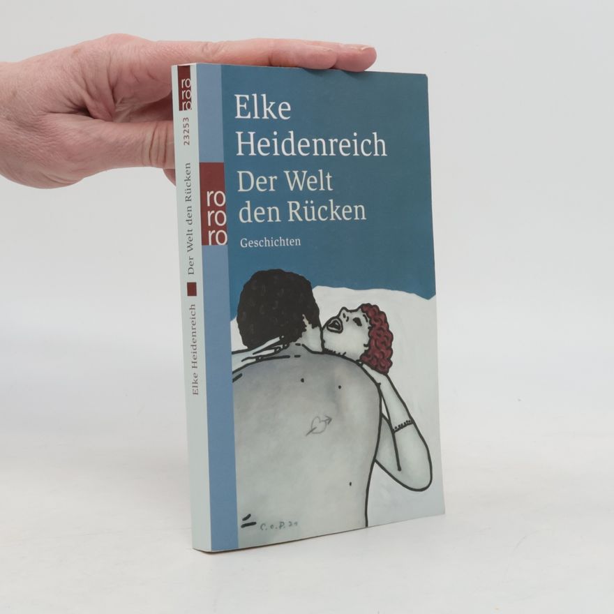 Elke Heidenreich Der Welt den Rücken