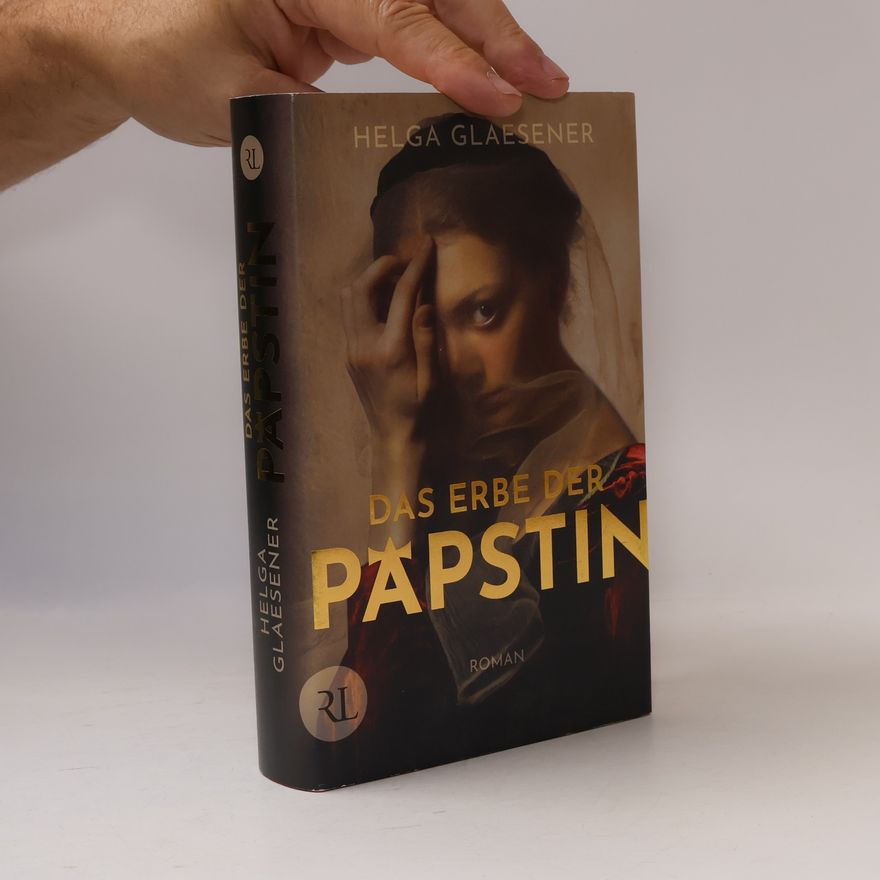 Helga Glaesener Das Erbe der Päpstin
