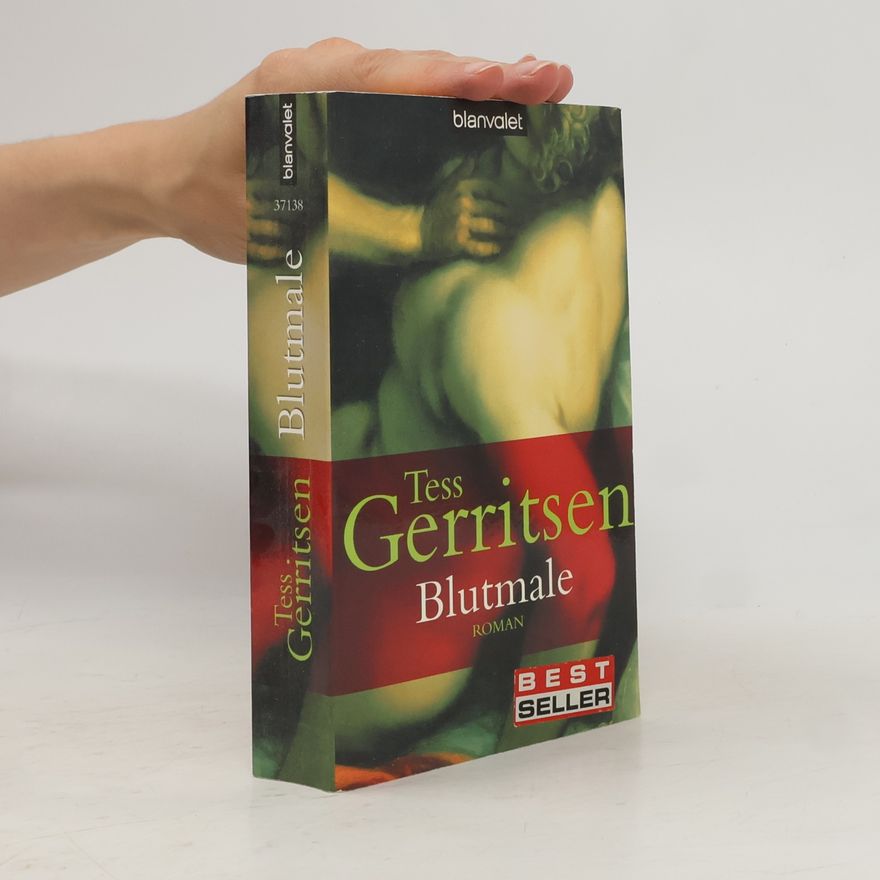 Tess Gerritsen Blutmale
