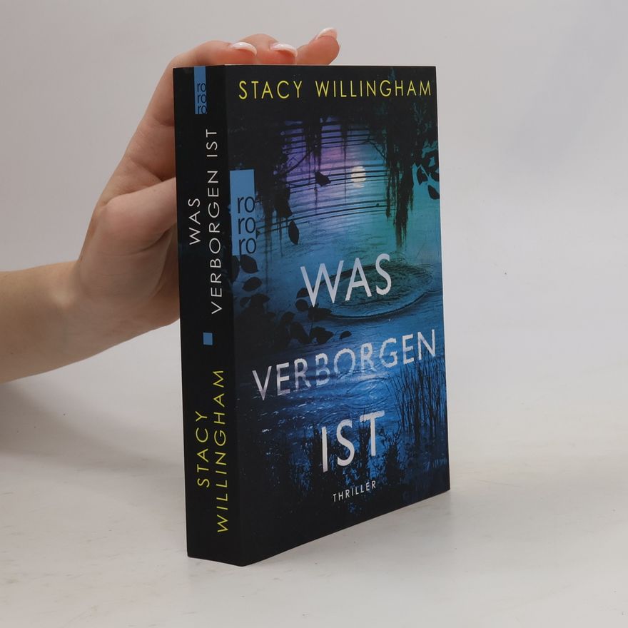 Stacy Willingham Was verborgen ist