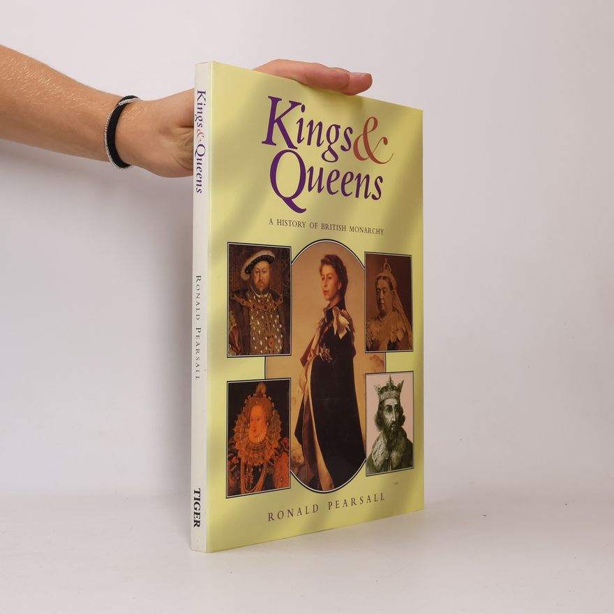 Ronald Pearsall Kings and Queens