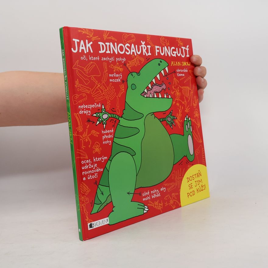 Alan Snow Jak dinosauři fungují