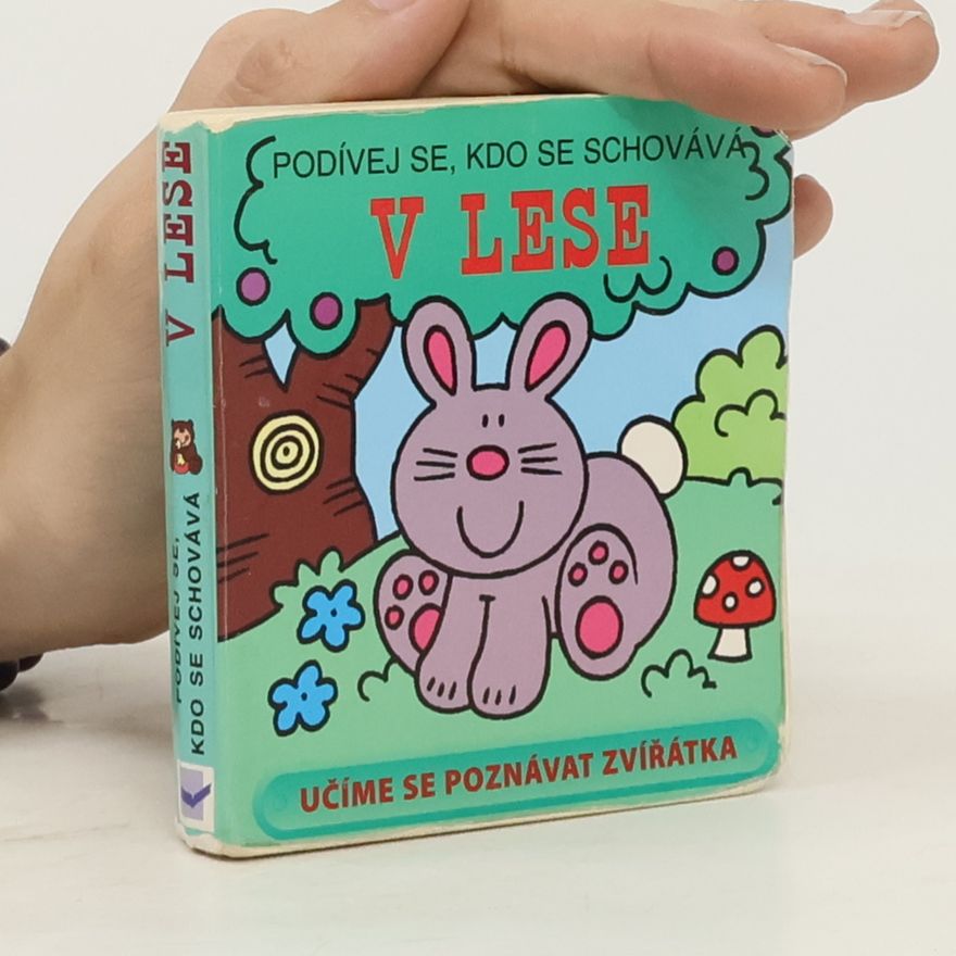 David Crossley Podívej se, kdo se schovává v lese