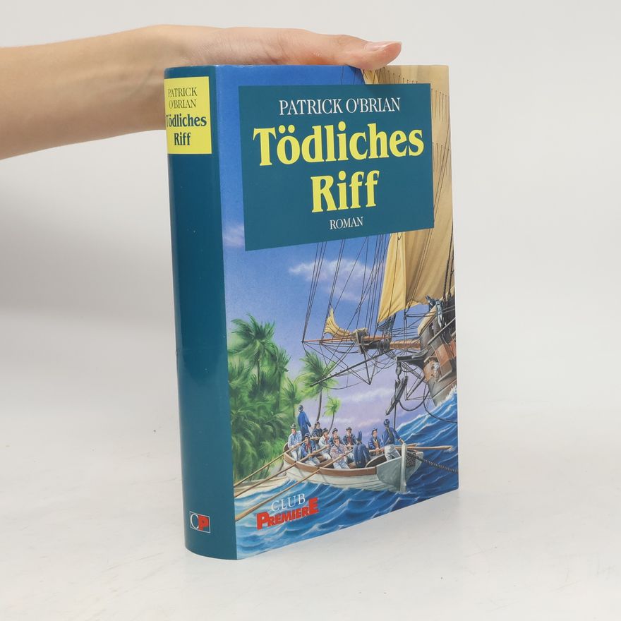 Patrick O'Brian Tödliches Riff