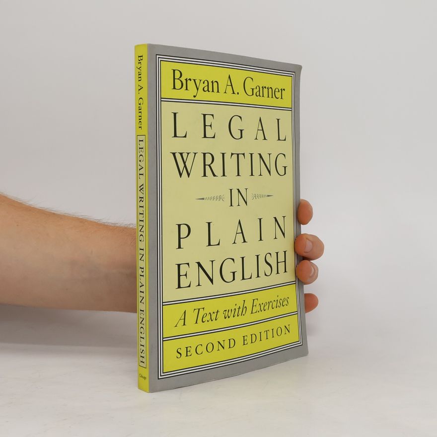 Bryan A. Garner Legal Writing in Plain English