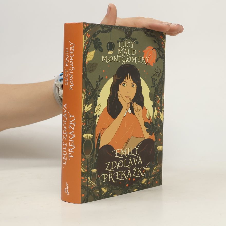 Lucy Maud Montgomery Emily zdolává překážky