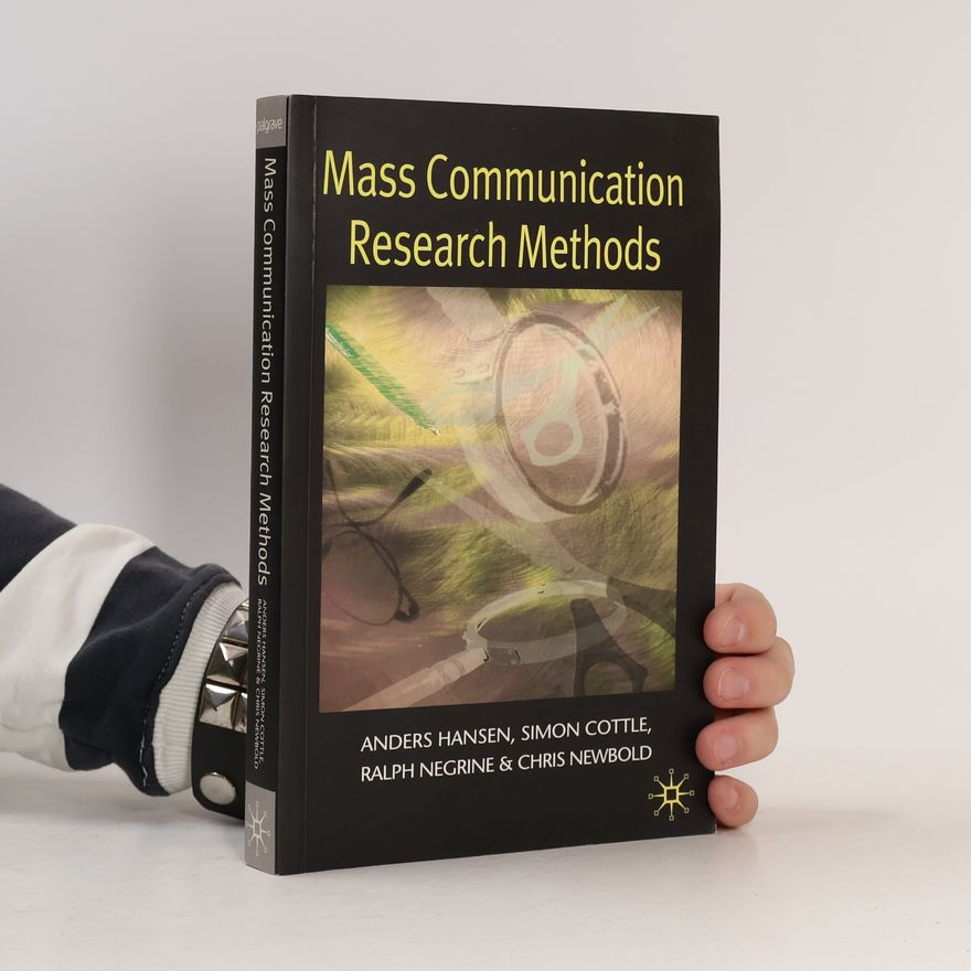 Various authors Mass communication research methods