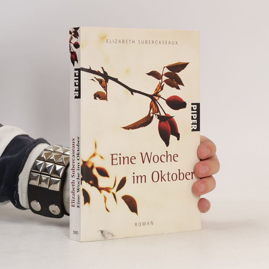 Elizabeth Subercaseaux Eine Woche im Oktober