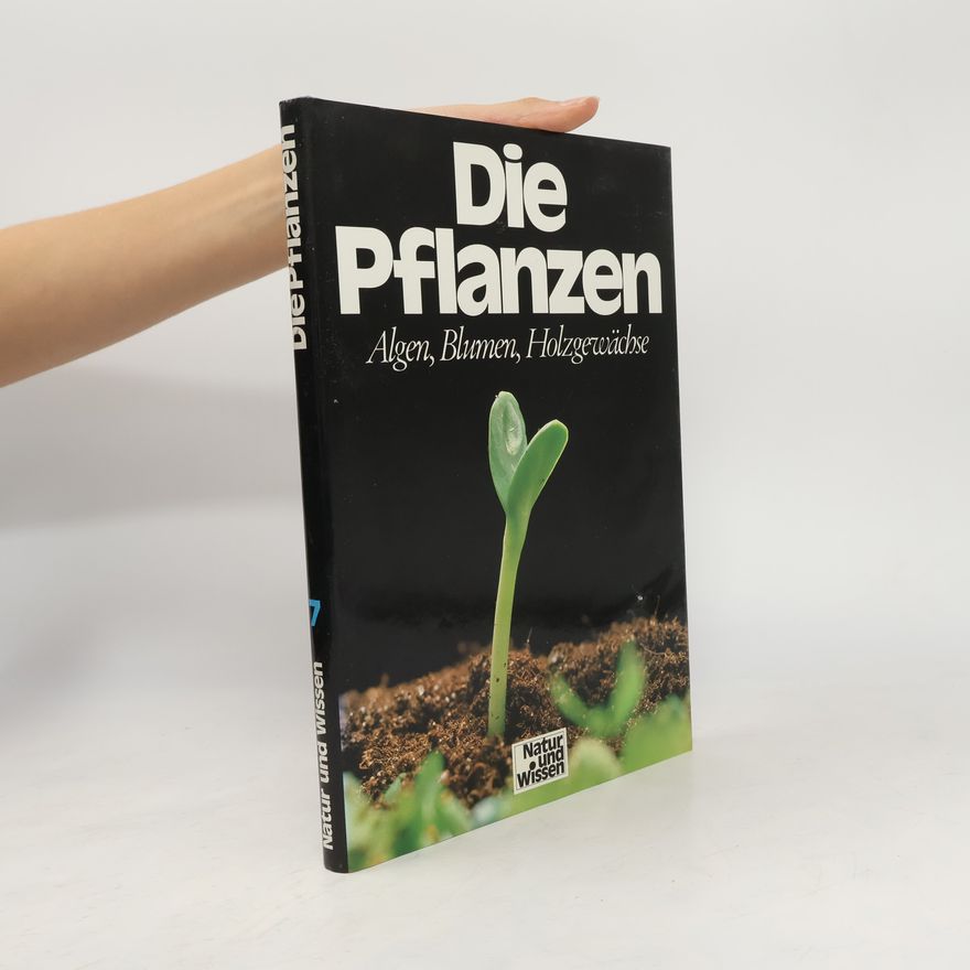 Autorenkollektiv Die Pflanzen